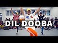 DIL DOOBA | Dance Choreography | Ankit Sati