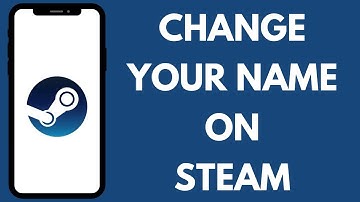How to Change Steam Account Name 2024?