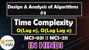 Time Complexity in Hindi || MCS-211 || MCS-031 || Design and Analysis of Algorithms(DAA) #3