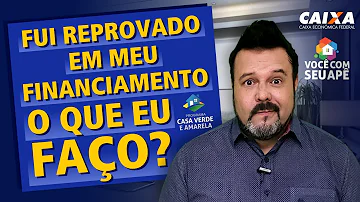 O que reprova financiamento imobiliário?