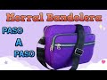 💟  COMO HACER UN MORRAL BANDOLERA PASO A PASO // MOLDES EN EL VIDEO // bnieves