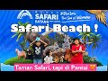 Taman safari tapi di pantai  safari beach  batang