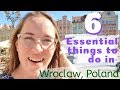 6 ESSENTIAL THINGS TO DO IN WROCLAW, POLAND // Two day itinerary for Wroclaw