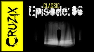 CLASSIC Creepypasta! Episode:06 