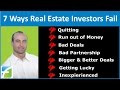 7 Ways Real Estate Investors Fail