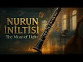 موسيقى أنين النور Nurun İniltisi Müziği Sad Music 