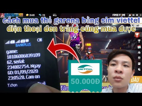 Garena free fire| hướng dẫn cách mua thẻ garena bằng sim viettel, cách nạp thẻ free fire