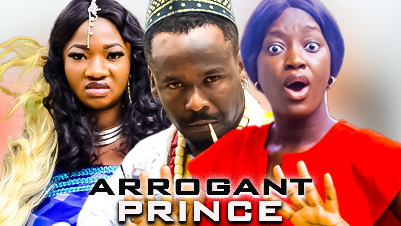 ARROGANT PRINCE (ZUBBY MICHEAL, LUCHI DONALD) - 2022 LATEST NIGERIAN