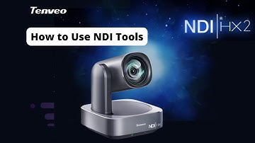 How to Use NDI Tools with #Tenveo PTZ Cameras
