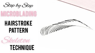 Beginner Microblading Hairstroke Pattern using Skeleton Technique ( Spine 6)