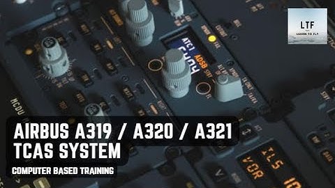 A320 - TCAS System (Traffic Collision Avoidance System)