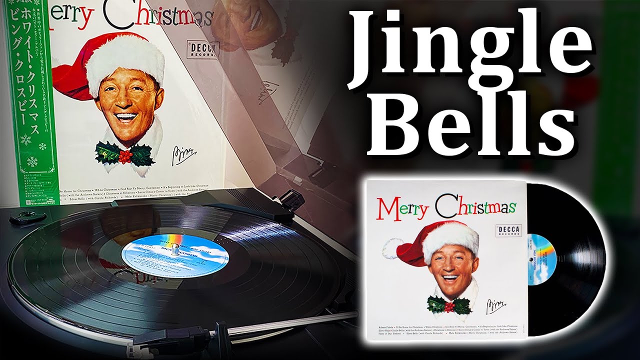 Jingle Bells Bing Crosby Merry Christmas (Vinyl 1984) YouTube