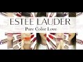 Estee Lauder Pure Color Love Lipstick Swatches | Lavika Shetty