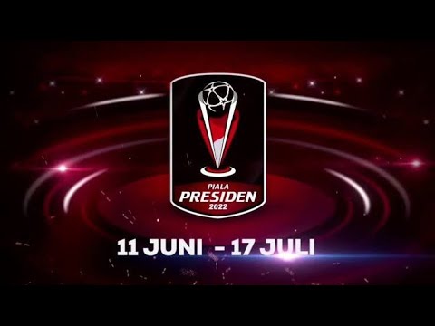 PIALA PRESIDEN 2022