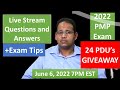 PMP 2022 Live Questions and Answers June 6, 2022 7PM EST - 24 PDU's Giveaway