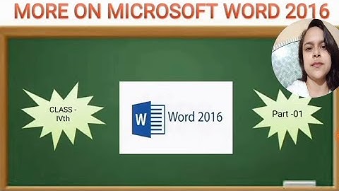 Class - 4th | Chapter -4 | More On Microsoft 2016 | Part -1