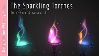 The Sparkling Torches /★\ Unity VFX - by Shine