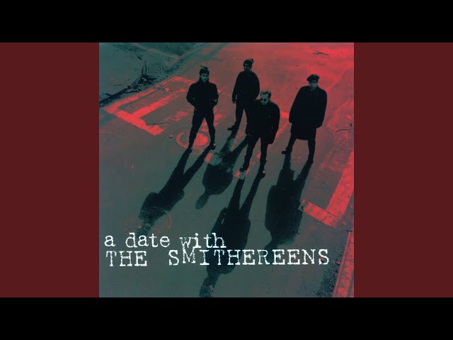 Smithereens - Love Is Gone