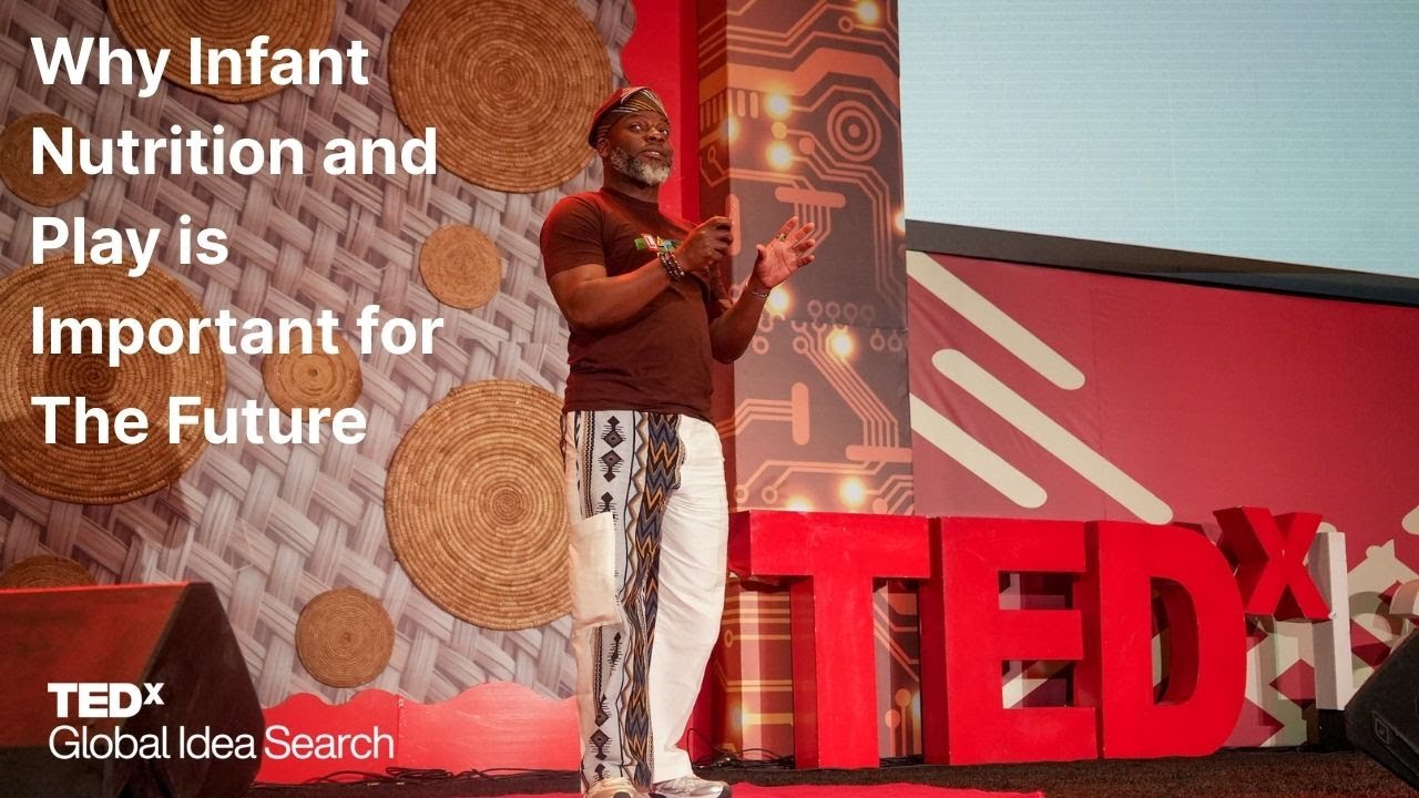 Why Infant Nutrition and Play is Important for The Future   | Dr. Ayodele Renner | TEDxLagos GIS
