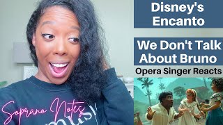 Opera Singer Reacts to Encanto We Don't Talk About Bruno | MASTERCLASS | Performance Analysis |