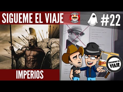 Sígueme el viaje ep 22.- Imperios (no la maldición, esa es imperius)