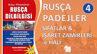 Rusça Padejler. Rusça Sıfatlar &amp; İşaret Zamirlerinde İsmin -e Hali