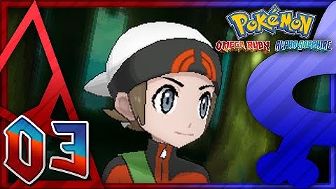 Pokémon Omega Ruby and Alpha Sapphire - Part 3 : Petalburg Woods!