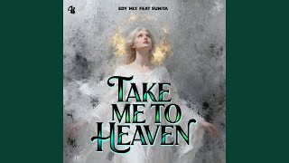 Take Me To Heaven (feat. Sunita)