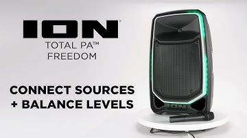 ION Audio Total PA Freedom | Connecting Audio Sources & Balancing Levels