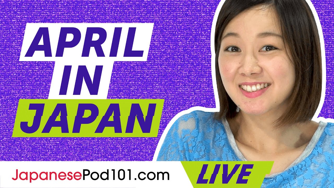 What's happening in April in Japan? | Must-Know Kanji for Beginners ...