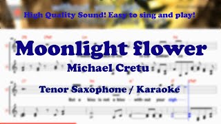 Moonlight Flower - Michael Cretu Tenorsoprano Saxophone Sheet Music Gm Key Karaoke Easy Solo