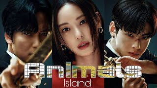 Island || Animals || kim nam-gil × lee da-hee × cha eun-woo || kdrama [ FMV]