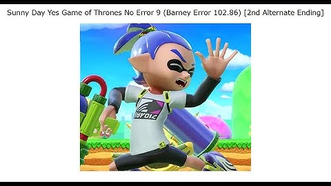 SDYGOTN Error 9 (Barney Error 102.86) [2nd Alternate Ending]