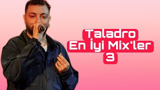 Taladro - En İyi Mixler #3