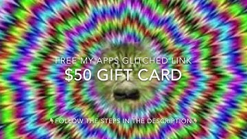 FREE MY APPS GLITCH - $50 GIFT CARD - IOS/ANDROID/WINDOWS