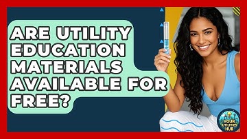 Are Utility Education Materials Available for Free? - Your Utilities Hub