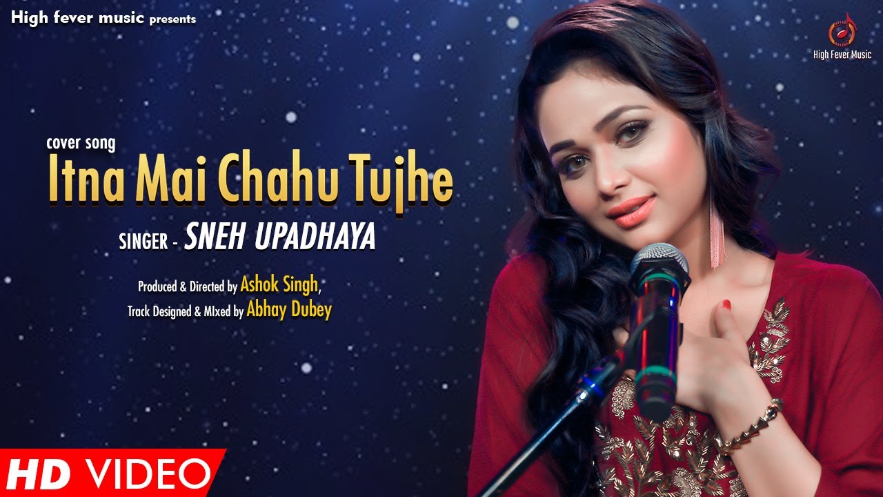 Itna Mai Chahoon Tujhe Cover Song  Sneh Upadhaya  Udit Narayan  Alka Yagnik  Raaz    Jhankar