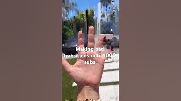 Makeing bad transitions until 1000 subs