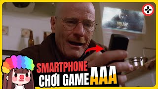 Vì Sao Game AAA Không Có Trên ĐIỆN THOẠI?