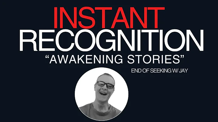 Instant Recognition "Awakening Stories" end of seeking session w/ Jay #nonduality #awakening