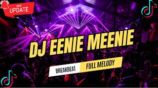 DJ EENIE MEENIE | BREAKBEAT FULL MELODY VIRAL TIK-TOK 2026
