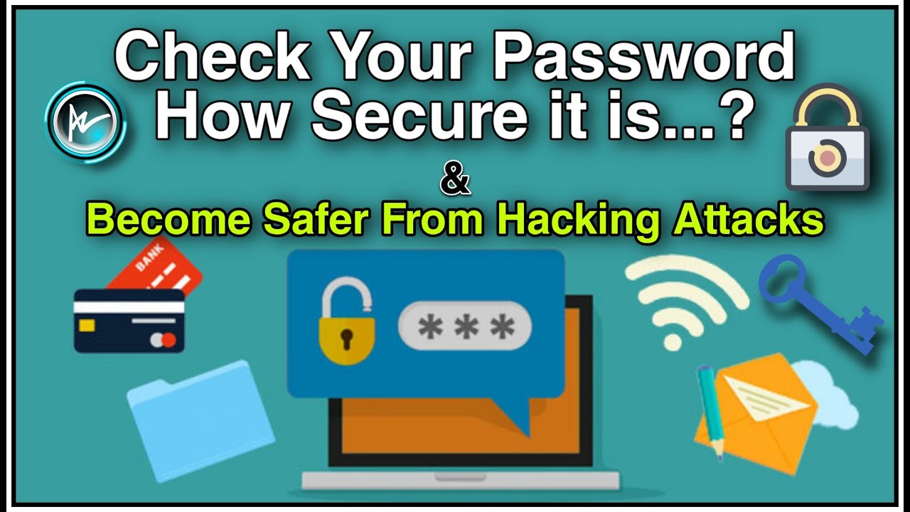 How To Check My Password How Secure It Is Tips For Become Safe