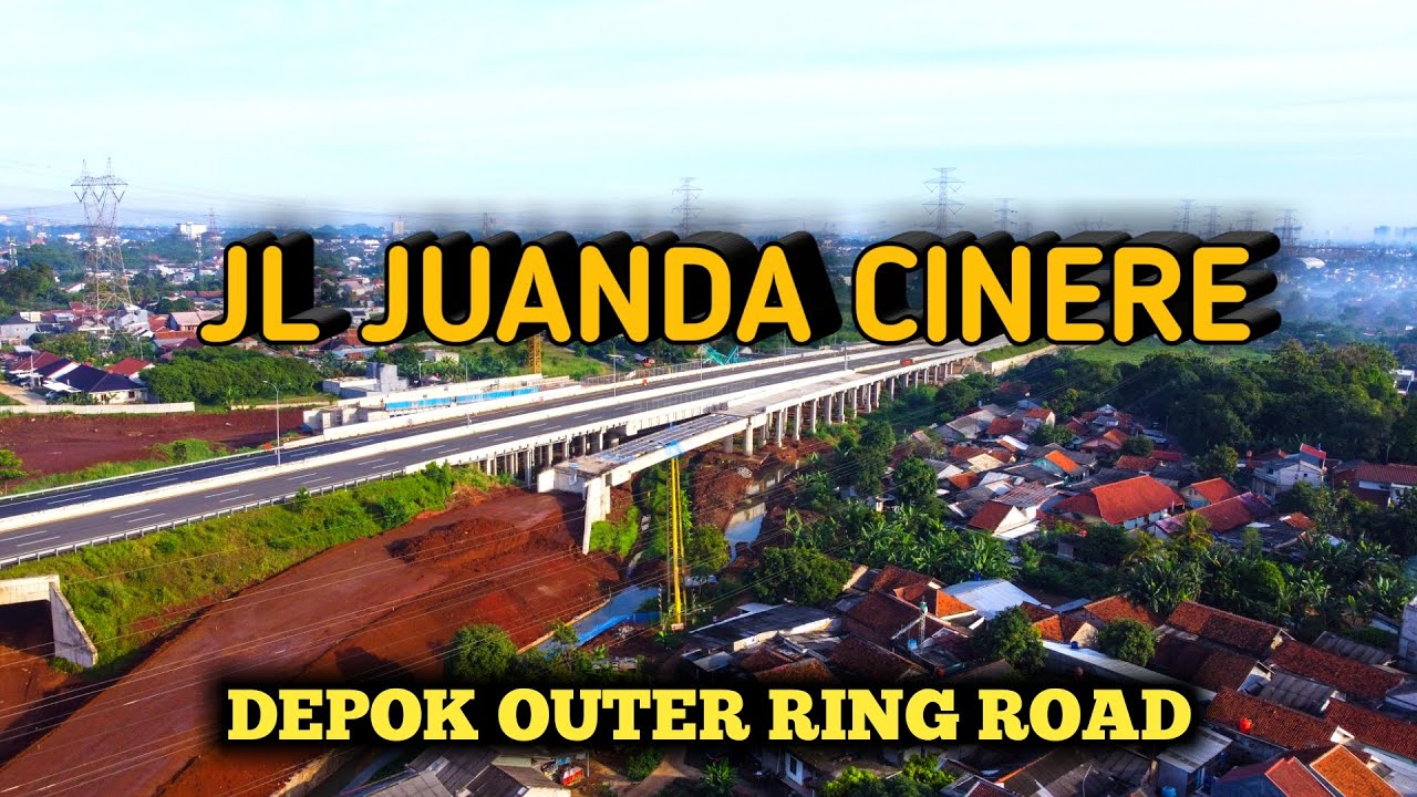 JALAN JUANDA CINERE DEPOK OUTER RING ROAD