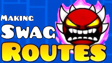 Adding swag routes into the ROBTOP levels!!!