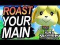 Roasting Your Smash Ultimate Main