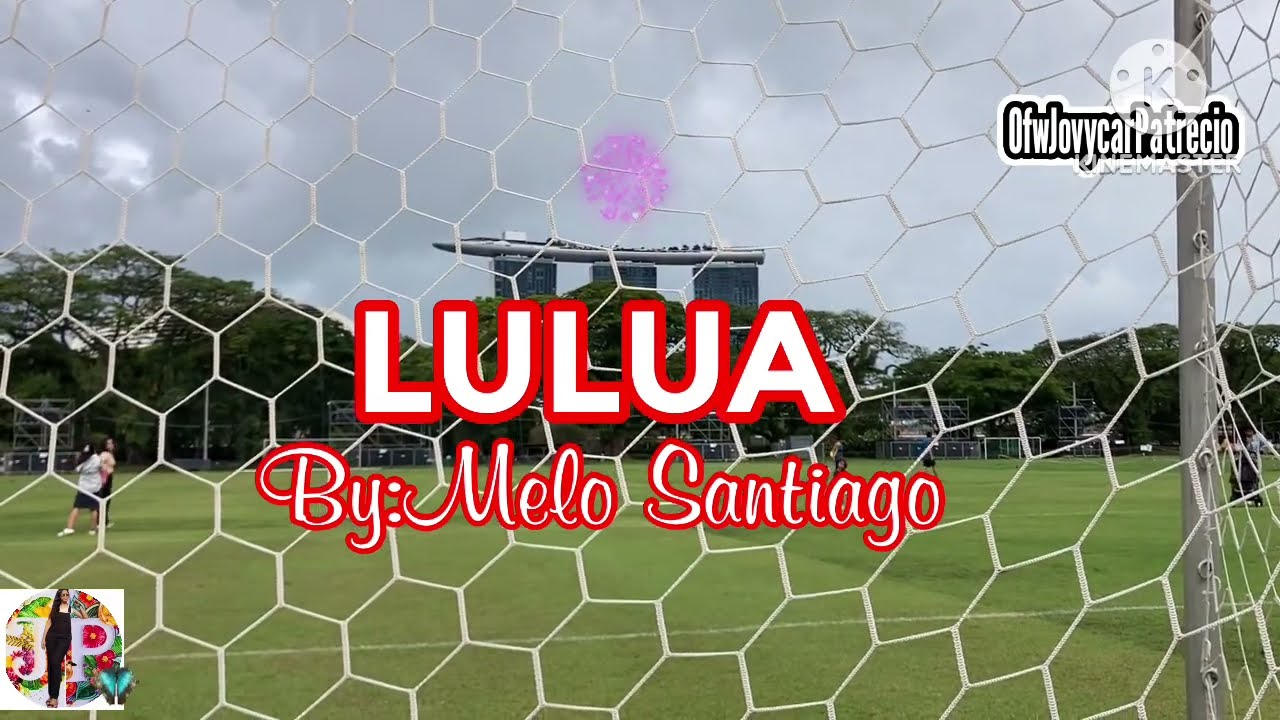 LULUA -by Melo Santiago