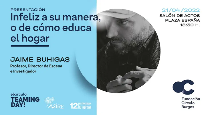 INFELIZ A SU MANERA, o de cmo educa el hogar. Conf...