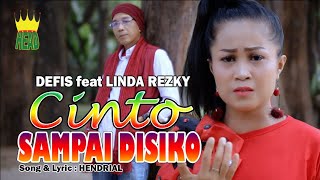 DENDANG MINANG - CINTO SAMPAI DISIKO - LINDA RIZKY feat DEFIS