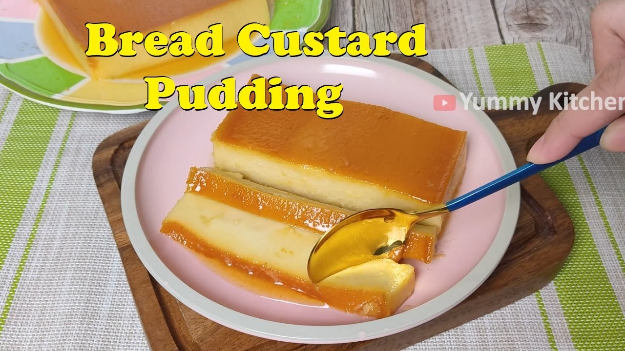 Easy Recipe For Bread Custard Pudding YouTube Easy Recipe For Bread Custard Pudding YouTube