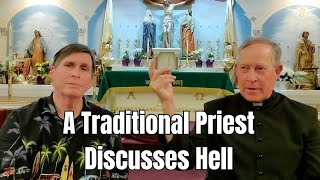 What Happened to Hell?...Fr. Courtney E. Krier, St. Joseph's Catholic Church, Las Vegas, NV